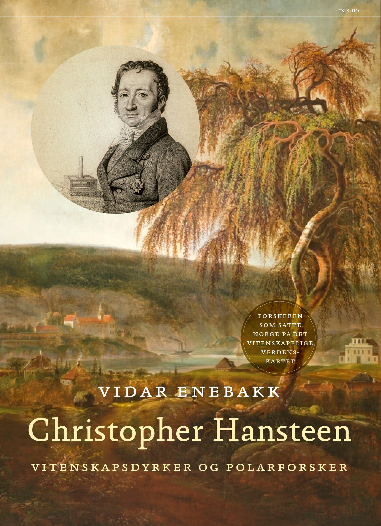 Omslag til boka Christopher Hansteen: Vitenskapsdyrker og polarforsker av Vidar Enebakk.