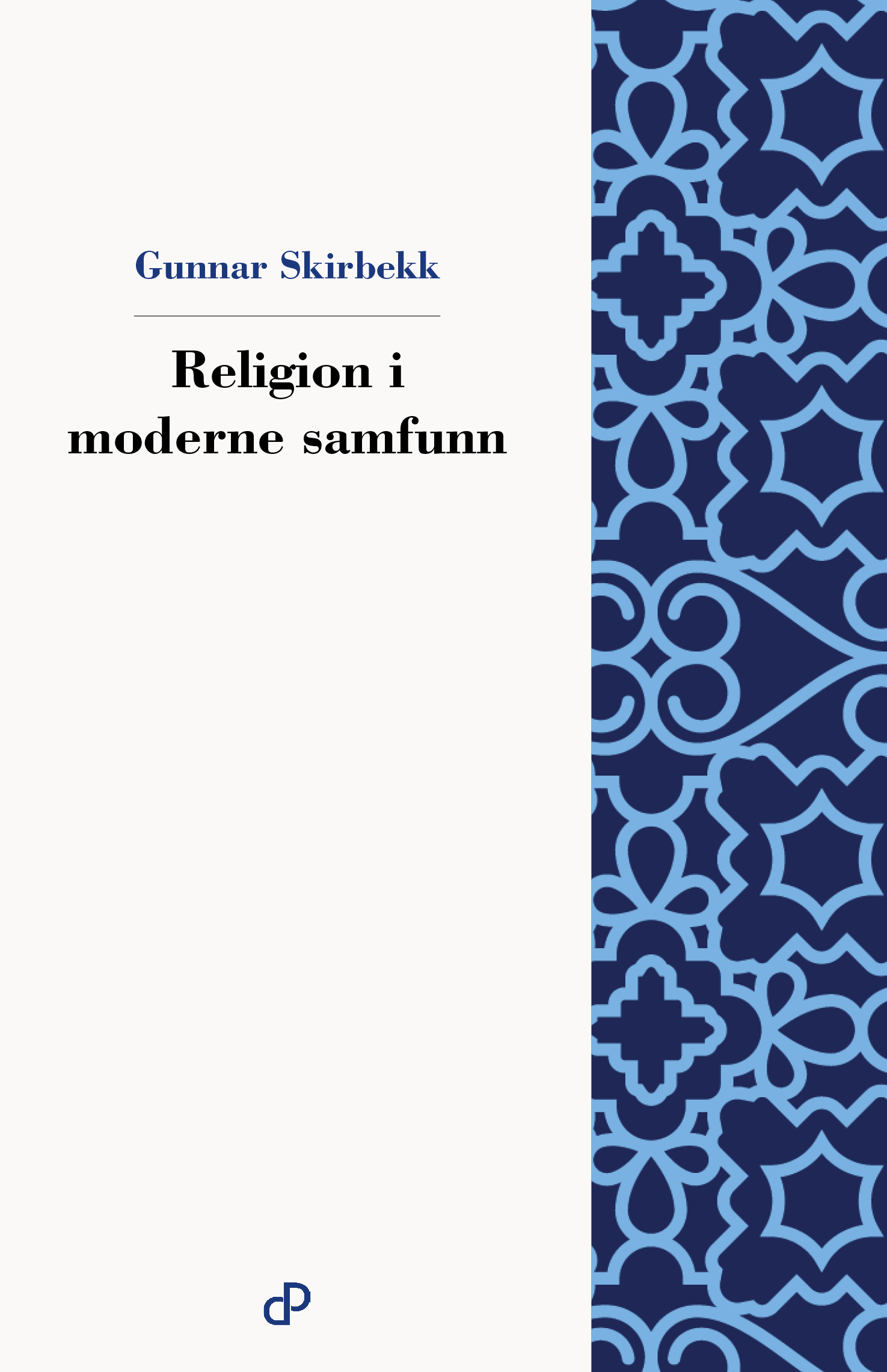 Omslag til Religion i moderne samfunn av Gunnar Skirbekk.